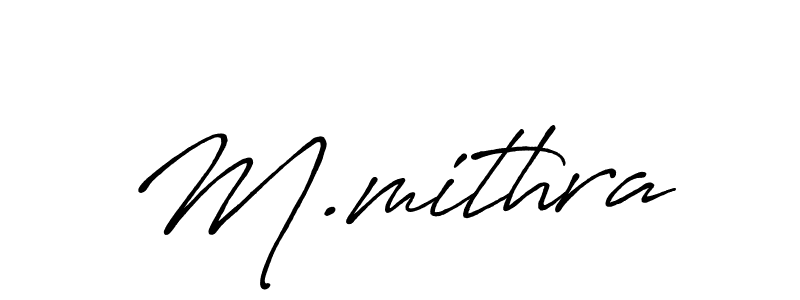 if you are searching for the best signature style for your name M.mithra. so please give up your signature search. here we have designed multiple signature styles  using Antro_Vectra_Bolder. M.mithra signature style 7 images and pictures png