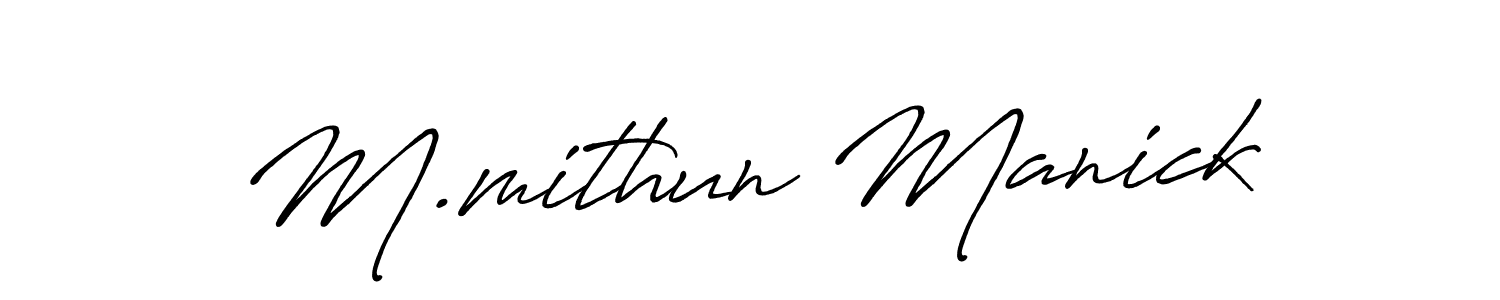 Design your own signature with our free online signature maker. With this signature software, you can create a handwritten (Antro_Vectra_Bolder) signature for name M.mithun Manick. M.mithun Manick signature style 7 images and pictures png