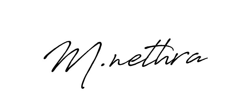 if you are searching for the best signature style for your name M.nethra. so please give up your signature search. here we have designed multiple signature styles  using Antro_Vectra_Bolder. M.nethra signature style 7 images and pictures png