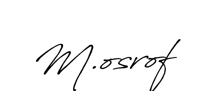 How to make M.osrof name signature. Use Antro_Vectra_Bolder style for creating short signs online. This is the latest handwritten sign. M.osrof signature style 7 images and pictures png