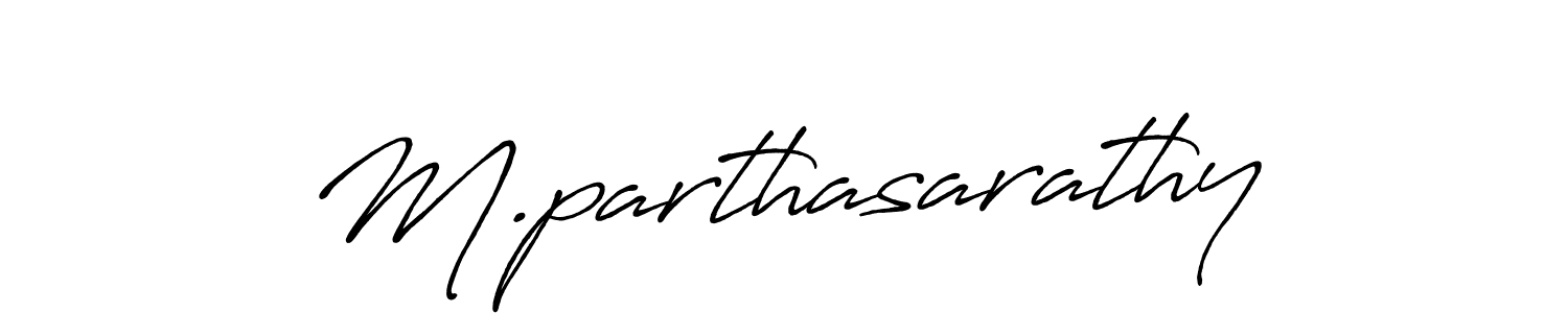 Antro_Vectra_Bolder is a professional signature style that is perfect for those who want to add a touch of class to their signature. It is also a great choice for those who want to make their signature more unique. Get M.parthasarathy name to fancy signature for free. M.parthasarathy signature style 7 images and pictures png