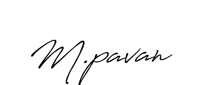 Make a beautiful signature design for name M.pavan. With this signature (Antro_Vectra_Bolder) style, you can create a handwritten signature for free. M.pavan signature style 7 images and pictures png