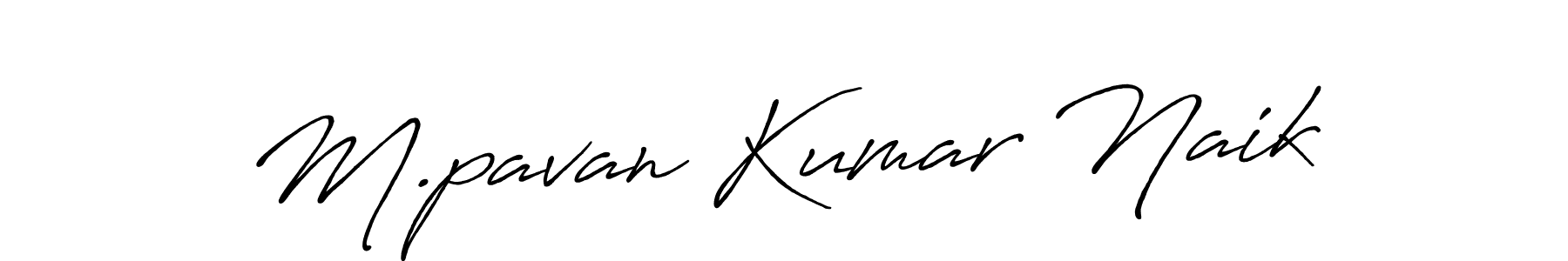 Make a beautiful signature design for name M.pavan Kumar Naik. With this signature (Antro_Vectra_Bolder) style, you can create a handwritten signature for free. M.pavan Kumar Naik signature style 7 images and pictures png