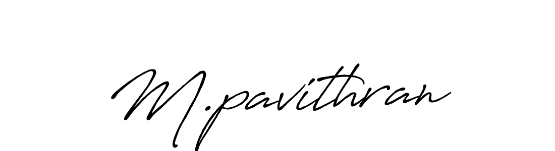 How to make M.pavithran name signature. Use Antro_Vectra_Bolder style for creating short signs online. This is the latest handwritten sign. M.pavithran signature style 7 images and pictures png