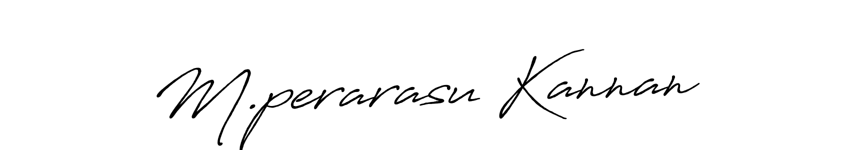 Design your own signature with our free online signature maker. With this signature software, you can create a handwritten (Antro_Vectra_Bolder) signature for name M.perarasu Kannan. M.perarasu Kannan signature style 7 images and pictures png