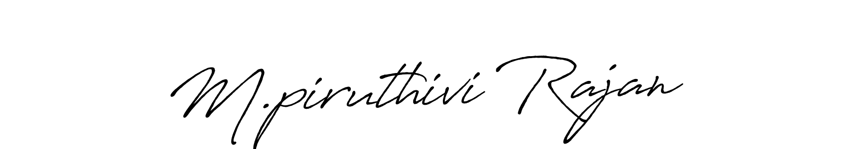 The best way (Antro_Vectra_Bolder) to make a short signature is to pick only two or three words in your name. The name M.piruthivi Rajan include a total of six letters. For converting this name. M.piruthivi Rajan signature style 7 images and pictures png