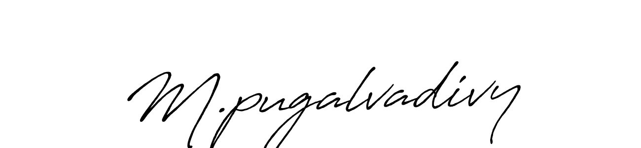 Also You can easily find your signature by using the search form. We will create M.pugalvadivy name handwritten signature images for you free of cost using Antro_Vectra_Bolder sign style. M.pugalvadivy signature style 7 images and pictures png