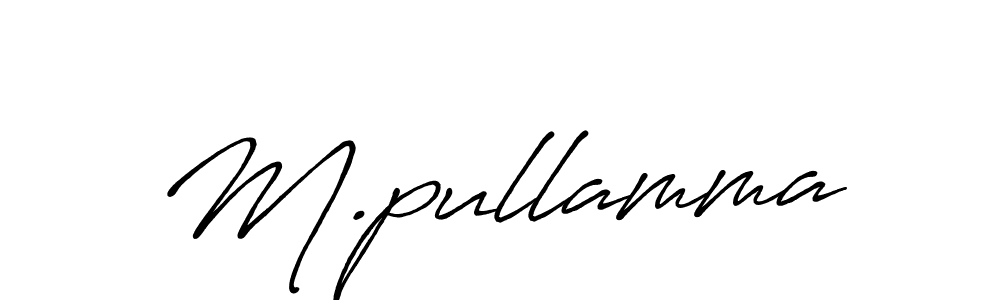 Create a beautiful signature design for name M.pullamma. With this signature (Antro_Vectra_Bolder) fonts, you can make a handwritten signature for free. M.pullamma signature style 7 images and pictures png