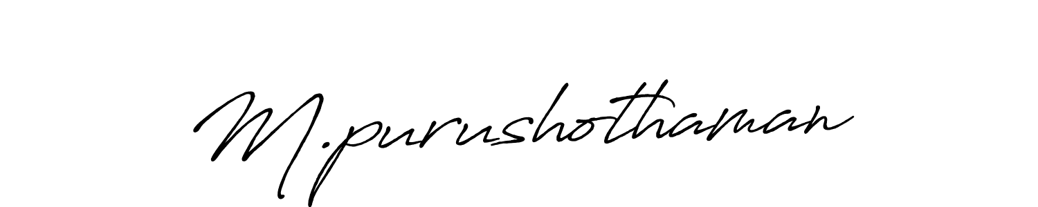 Design your own signature with our free online signature maker. With this signature software, you can create a handwritten (Antro_Vectra_Bolder) signature for name M.purushothaman. M.purushothaman signature style 7 images and pictures png