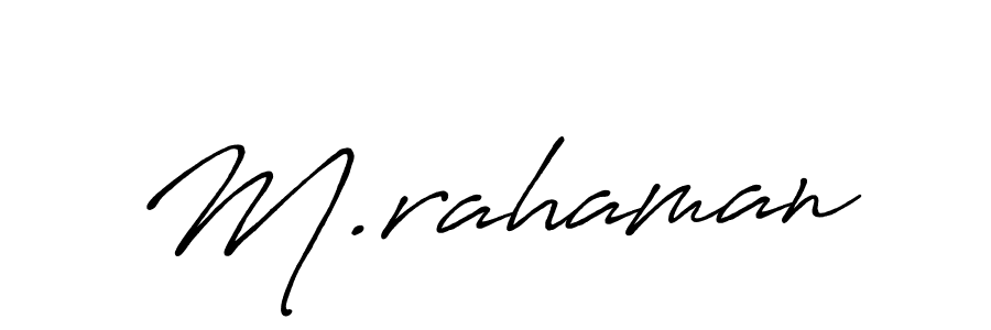 Make a beautiful signature design for name M.rahaman. With this signature (Antro_Vectra_Bolder) style, you can create a handwritten signature for free. M.rahaman signature style 7 images and pictures png