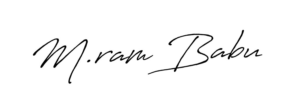 Make a beautiful signature design for name M.ram Babu. Use this online signature maker to create a handwritten signature for free. M.ram Babu signature style 7 images and pictures png
