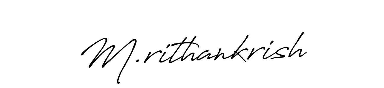 Antro_Vectra_Bolder is a professional signature style that is perfect for those who want to add a touch of class to their signature. It is also a great choice for those who want to make their signature more unique. Get M.rithankrish name to fancy signature for free. M.rithankrish signature style 7 images and pictures png