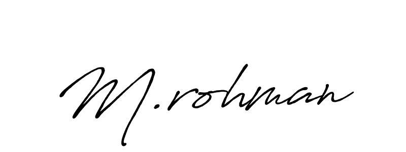 if you are searching for the best signature style for your name M.rohman. so please give up your signature search. here we have designed multiple signature styles  using Antro_Vectra_Bolder. M.rohman signature style 7 images and pictures png