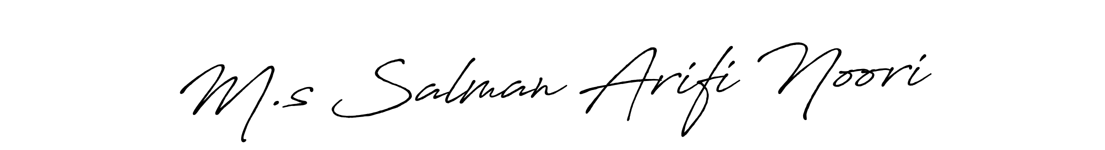 Make a beautiful signature design for name M.s Salman Arifi Noori. Use this online signature maker to create a handwritten signature for free. M.s Salman Arifi Noori signature style 7 images and pictures png