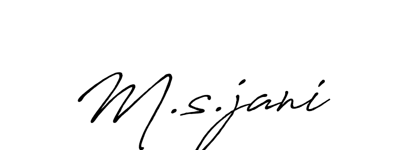 Create a beautiful signature design for name M.s.jani. With this signature (Antro_Vectra_Bolder) fonts, you can make a handwritten signature for free. M.s.jani signature style 7 images and pictures png