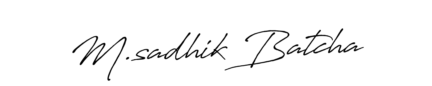 Also we have M.sadhik Batcha name is the best signature style. Create professional handwritten signature collection using Antro_Vectra_Bolder autograph style. M.sadhik Batcha signature style 7 images and pictures png