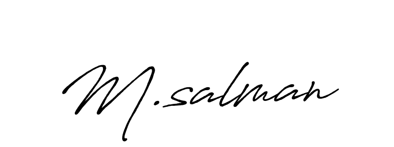 Design your own signature with our free online signature maker. With this signature software, you can create a handwritten (Antro_Vectra_Bolder) signature for name M.salman. M.salman signature style 7 images and pictures png