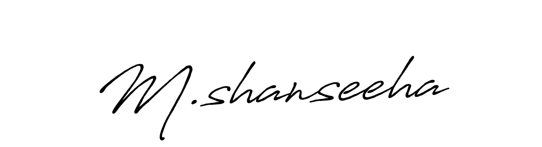 if you are searching for the best signature style for your name M.shanseeha. so please give up your signature search. here we have designed multiple signature styles  using Antro_Vectra_Bolder. M.shanseeha signature style 7 images and pictures png