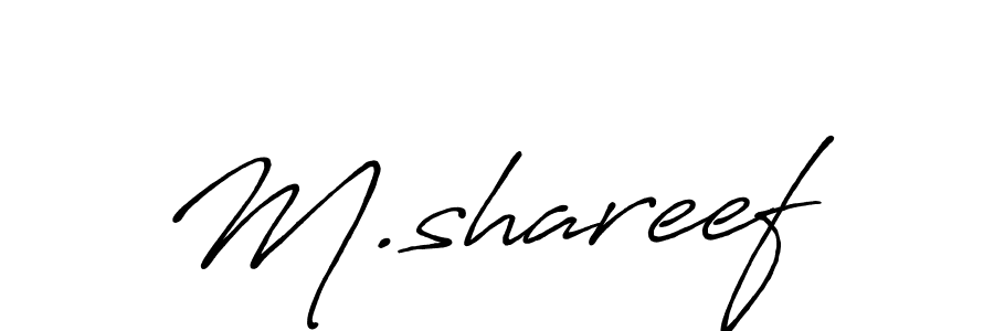 Design your own signature with our free online signature maker. With this signature software, you can create a handwritten (Antro_Vectra_Bolder) signature for name M.shareef. M.shareef signature style 7 images and pictures png