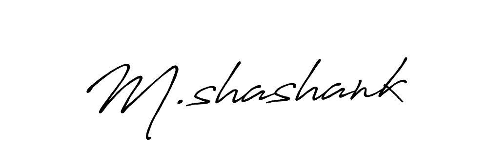 Make a beautiful signature design for name M.shashank. With this signature (Antro_Vectra_Bolder) style, you can create a handwritten signature for free. M.shashank signature style 7 images and pictures png