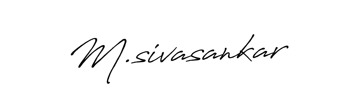 How to make M.sivasankar signature? Antro_Vectra_Bolder is a professional autograph style. Create handwritten signature for M.sivasankar name. M.sivasankar signature style 7 images and pictures png