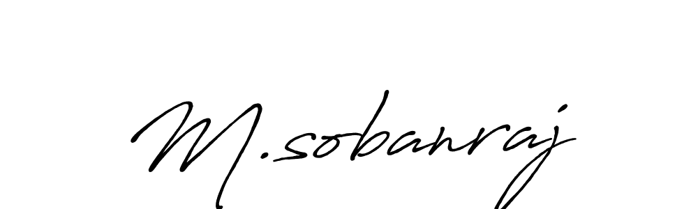 Create a beautiful signature design for name M.sobanraj. With this signature (Antro_Vectra_Bolder) fonts, you can make a handwritten signature for free. M.sobanraj signature style 7 images and pictures png