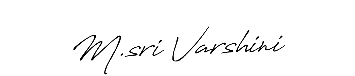 You should practise on your own different ways (Antro_Vectra_Bolder) to write your name (M.sri Varshini) in signature. don't let someone else do it for you. M.sri Varshini signature style 7 images and pictures png