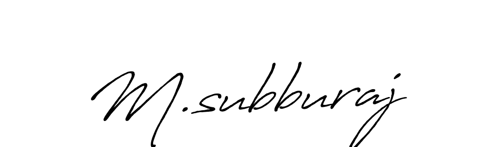 You should practise on your own different ways (Antro_Vectra_Bolder) to write your name (M.subburaj) in signature. don't let someone else do it for you. M.subburaj signature style 7 images and pictures png