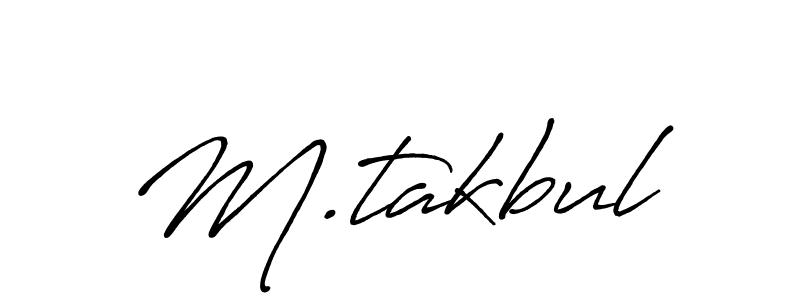 How to make M.takbul name signature. Use Antro_Vectra_Bolder style for creating short signs online. This is the latest handwritten sign. M.takbul signature style 7 images and pictures png