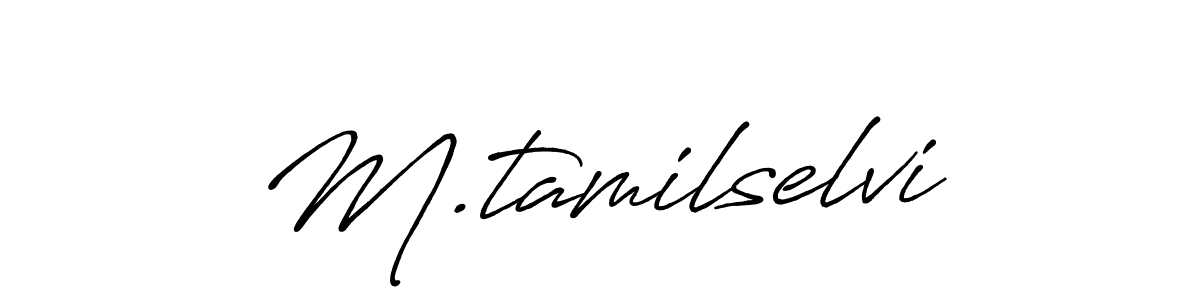 How to make M.tamilselvi name signature. Use Antro_Vectra_Bolder style for creating short signs online. This is the latest handwritten sign. M.tamilselvi signature style 7 images and pictures png