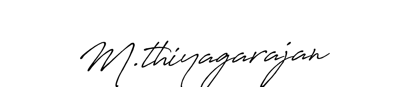 Antro_Vectra_Bolder is a professional signature style that is perfect for those who want to add a touch of class to their signature. It is also a great choice for those who want to make their signature more unique. Get M.thiyagarajan name to fancy signature for free. M.thiyagarajan signature style 7 images and pictures png