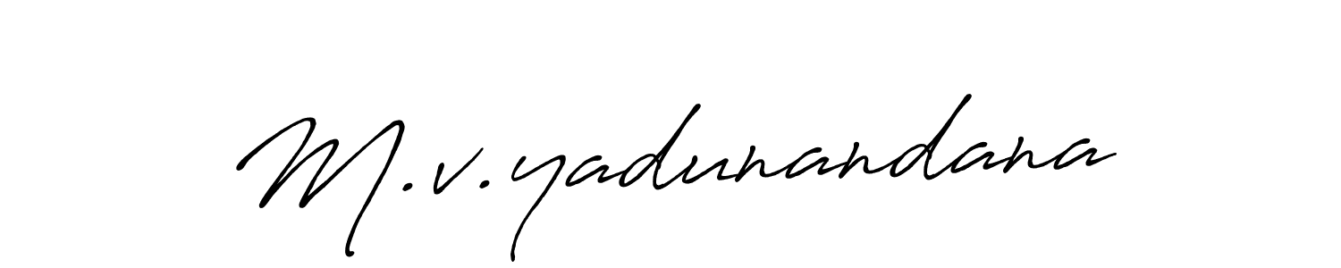 It looks lik you need a new signature style for name M.v.yadunandana. Design unique handwritten (Antro_Vectra_Bolder) signature with our free signature maker in just a few clicks. M.v.yadunandana signature style 7 images and pictures png