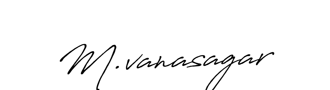 Once you've used our free online signature maker to create your best signature Antro_Vectra_Bolder style, it's time to enjoy all of the benefits that M.vanasagar name signing documents. M.vanasagar signature style 7 images and pictures png