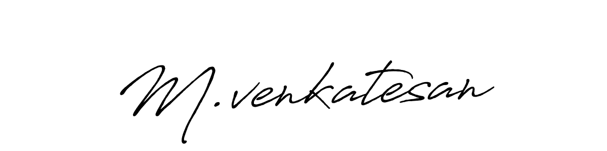 This is the best signature style for the M.venkatesan name. Also you like these signature font (Antro_Vectra_Bolder). Mix name signature. M.venkatesan signature style 7 images and pictures png