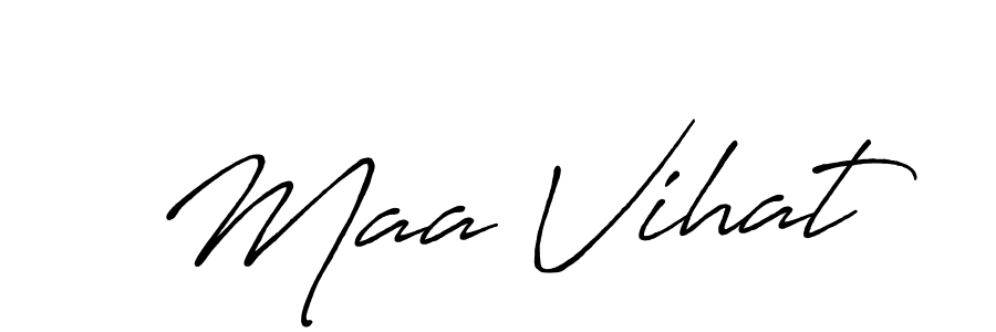 Create a beautiful signature design for name Maa Vihat. With this signature (Antro_Vectra_Bolder) fonts, you can make a handwritten signature for free. Maa Vihat signature style 7 images and pictures png