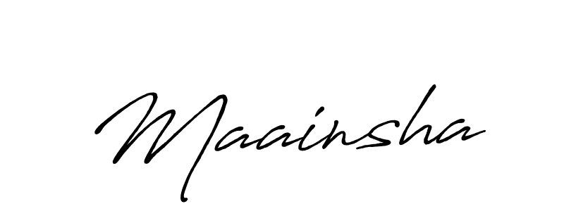 Also we have Maainsha name is the best signature style. Create professional handwritten signature collection using Antro_Vectra_Bolder autograph style. Maainsha signature style 7 images and pictures png