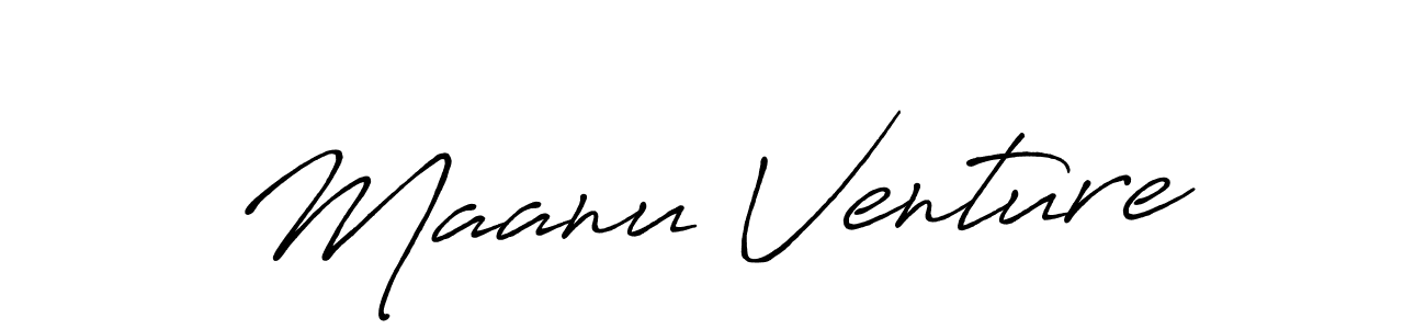 Design your own signature with our free online signature maker. With this signature software, you can create a handwritten (Antro_Vectra_Bolder) signature for name Maanu Venture. Maanu Venture signature style 7 images and pictures png