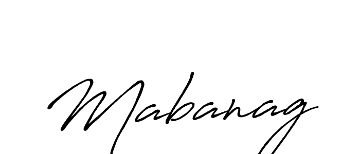 Mabanag stylish signature style. Best Handwritten Sign (Antro_Vectra_Bolder) for my name. Handwritten Signature Collection Ideas for my name Mabanag. Mabanag signature style 7 images and pictures png