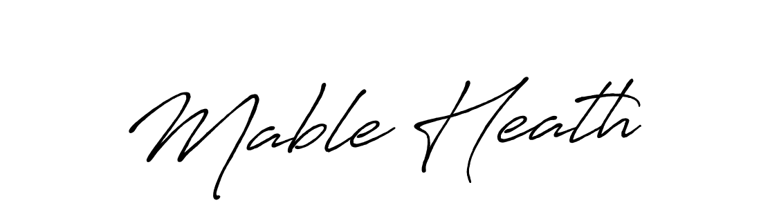 Make a beautiful signature design for name Mable Heath. With this signature (Antro_Vectra_Bolder) style, you can create a handwritten signature for free. Mable Heath signature style 7 images and pictures png