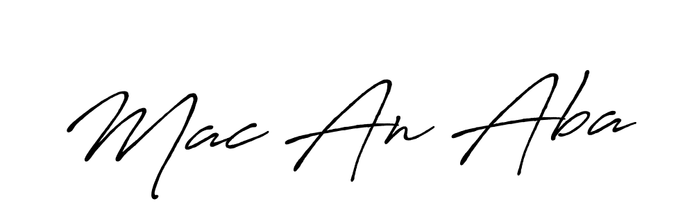 Use a signature maker to create a handwritten signature online. With this signature software, you can design (Antro_Vectra_Bolder) your own signature for name Mac An Aba. Mac An Aba signature style 7 images and pictures png