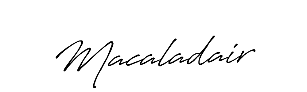 The best way (Antro_Vectra_Bolder) to make a short signature is to pick only two or three words in your name. The name Macaladair include a total of six letters. For converting this name. Macaladair signature style 7 images and pictures png