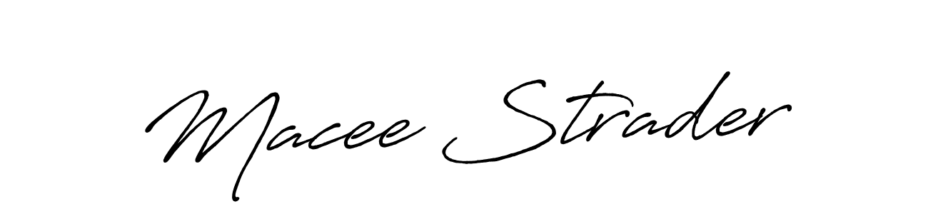 You should practise on your own different ways (Antro_Vectra_Bolder) to write your name (Macee Strader) in signature. don't let someone else do it for you. Macee Strader signature style 7 images and pictures png