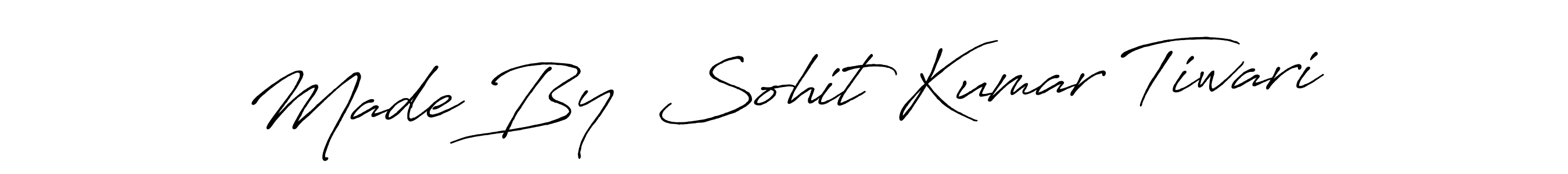 How to make Made By  Sohit Kumar Tiwari name signature. Use Antro_Vectra_Bolder style for creating short signs online. This is the latest handwritten sign. Made By  Sohit Kumar Tiwari signature style 7 images and pictures png