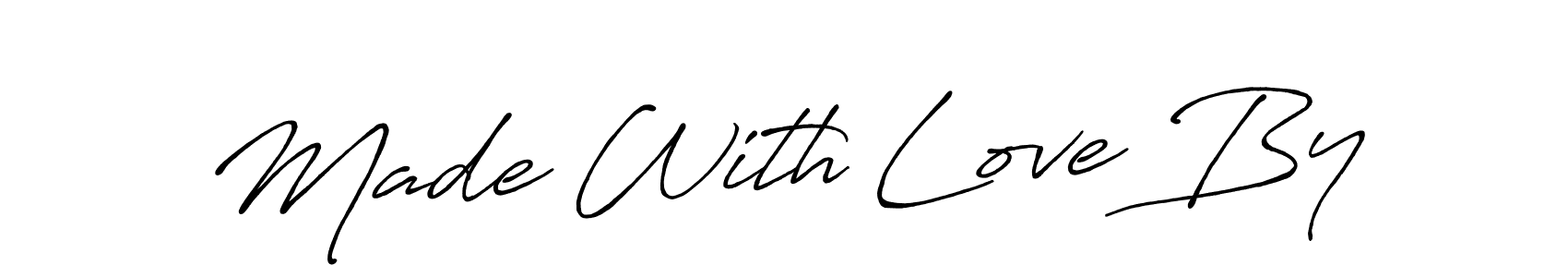 Make a beautiful signature design for name Made With Love By. With this signature (Antro_Vectra_Bolder) style, you can create a handwritten signature for free. Made With Love By signature style 7 images and pictures png