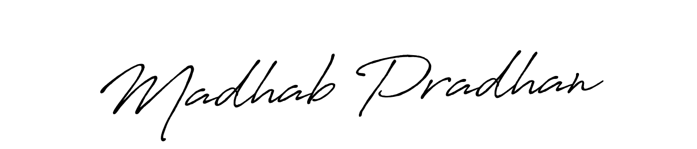 You should practise on your own different ways (Antro_Vectra_Bolder) to write your name (Madhab Pradhan) in signature. don't let someone else do it for you. Madhab Pradhan signature style 7 images and pictures png