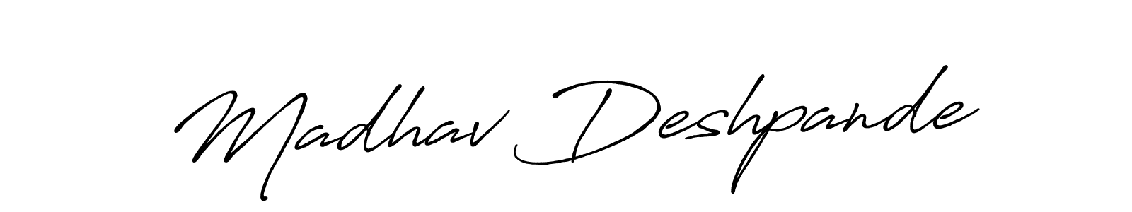 Similarly Antro_Vectra_Bolder is the best handwritten signature design. Signature creator online .You can use it as an online autograph creator for name Madhav Deshpande. Madhav Deshpande signature style 7 images and pictures png