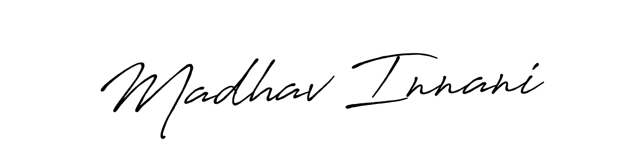 Make a beautiful signature design for name Madhav Innani. With this signature (Antro_Vectra_Bolder) style, you can create a handwritten signature for free. Madhav Innani signature style 7 images and pictures png