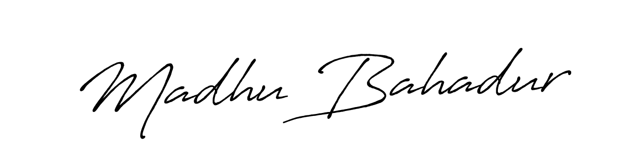 You should practise on your own different ways (Antro_Vectra_Bolder) to write your name (Madhu Bahadur) in signature. don't let someone else do it for you. Madhu Bahadur signature style 7 images and pictures png