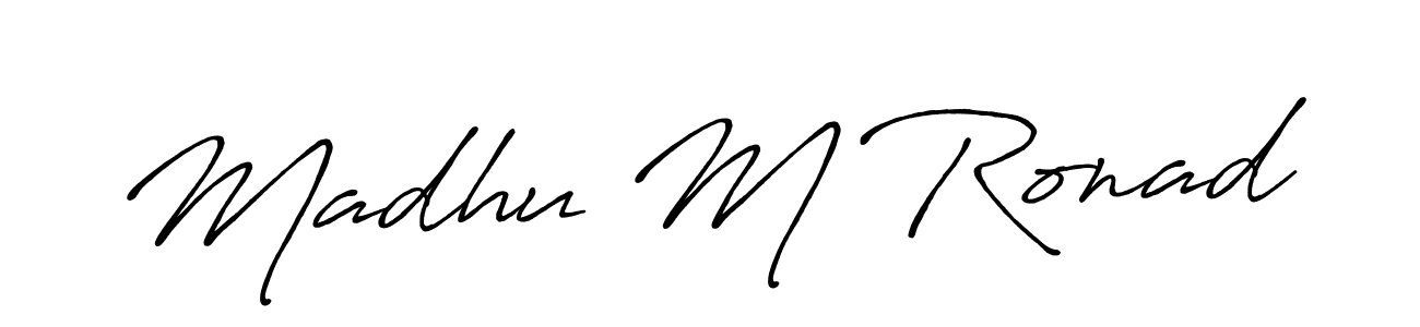 The best way (Antro_Vectra_Bolder) to make a short signature is to pick only two or three words in your name. The name Madhu M Ronad include a total of six letters. For converting this name. Madhu M Ronad signature style 7 images and pictures png