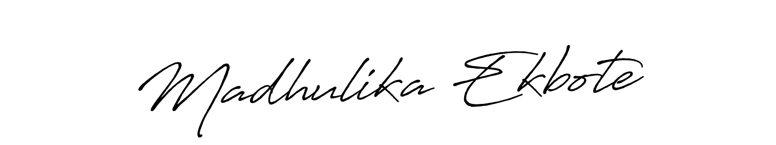 Create a beautiful signature design for name Madhulika Ekbote. With this signature (Antro_Vectra_Bolder) fonts, you can make a handwritten signature for free. Madhulika Ekbote signature style 7 images and pictures png